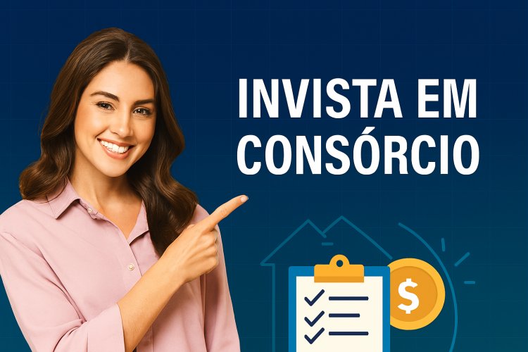 Consórcios em Alta: Como o Boom de Investimentos em 2025 Está Transformando Sonhos em Realidade!